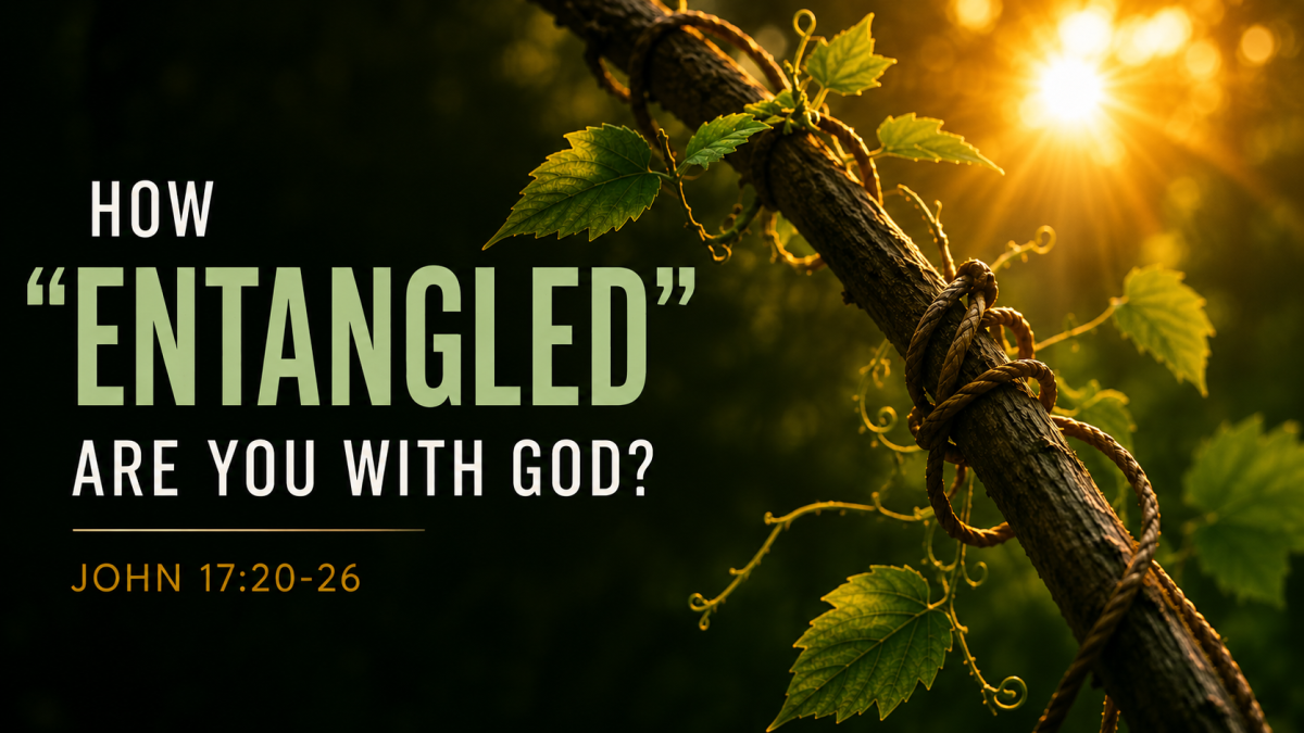 How "Entangled" Are You With God?